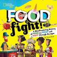 Food Fight!: A mouthwatering history of who ate what and why through the ages