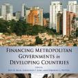 Financing Metropolitan Governments in Developing Countries