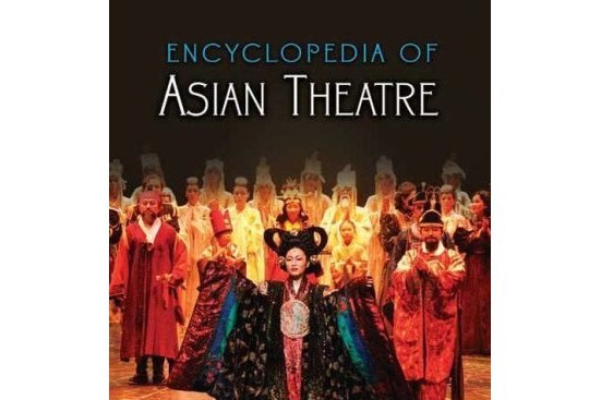 Encyclopedia of Asian Theatre