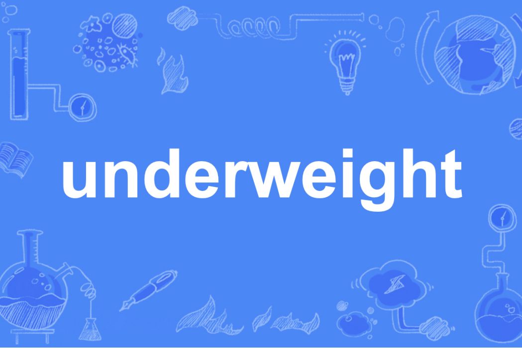 underweight