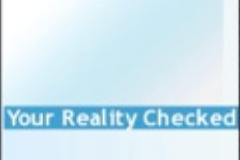 Your Reality Checked