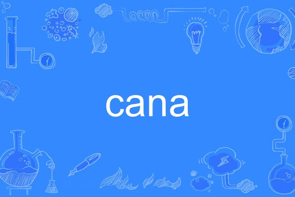 cana