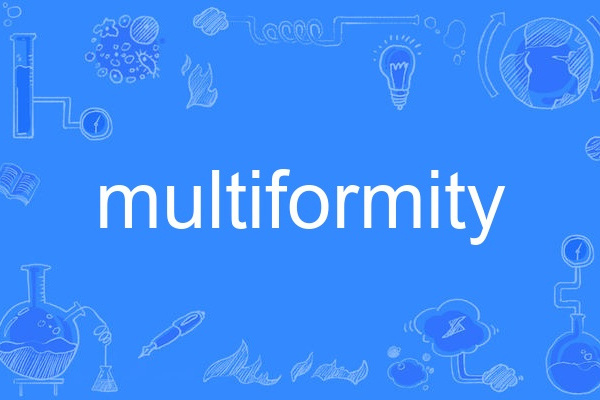 multiformity