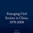 Emerging Civil society in China, 1978-2008