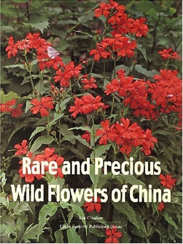 Rare and Precious Wild Flowers of China