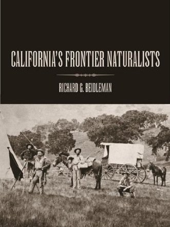 California\x27s Frontier Naturalists