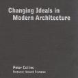 Changing Ideals in Modern Architecture