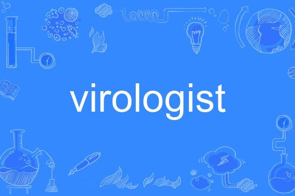 virologist