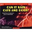 Can It Rain Cats and Dogs? Questions and Answers About Weather(Melvin Berger; Gilda Berger著圖書)