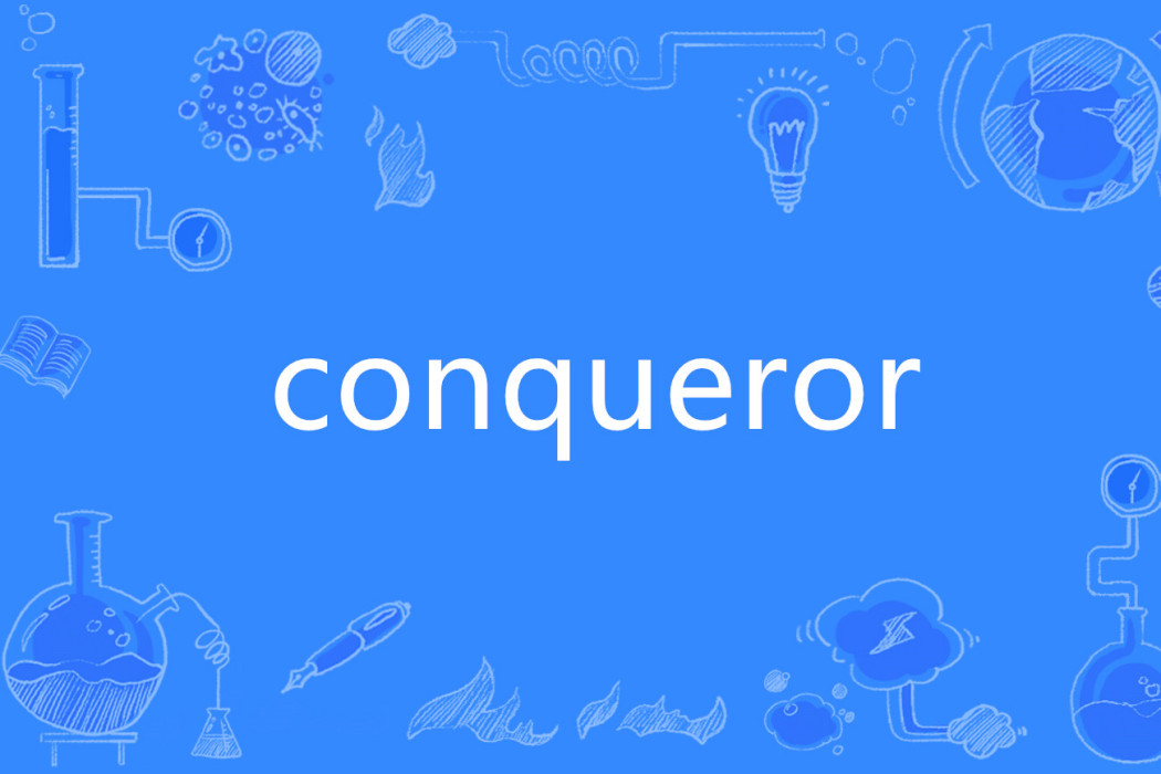 Conqueror