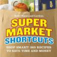 Better Homes and Gardens Supermarket Shortcuts