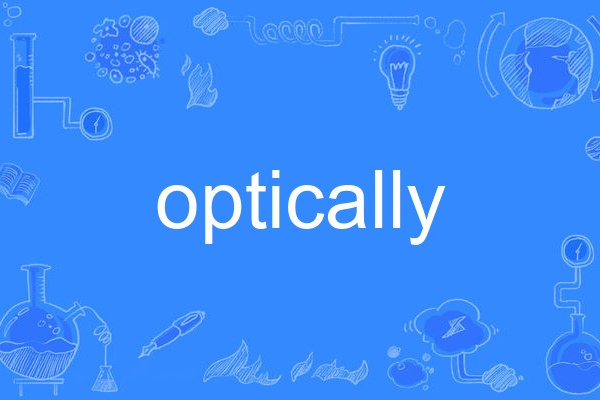 optically