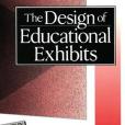 The Design of Educational Exhibits