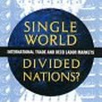 Single World, Divided Nations?