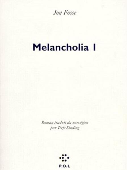 Melancholia(1998年P.O.L出版的圖書)