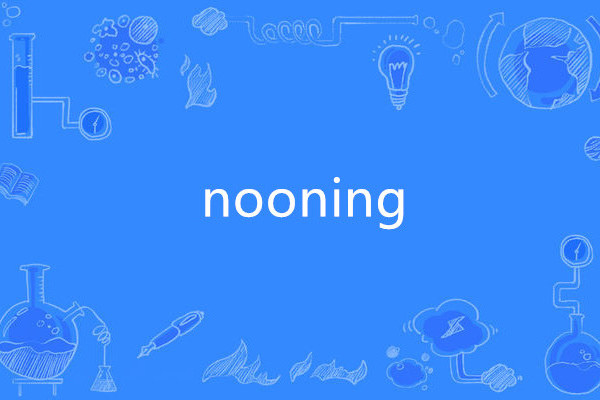 nooning