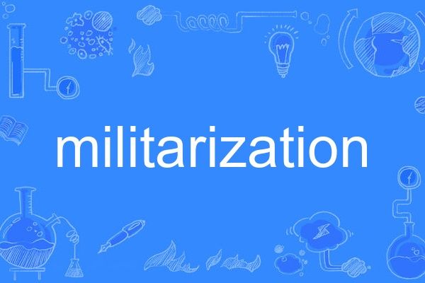 militarization