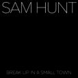 Break Up in a Small Town