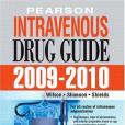 Pearson Intravenous Drug Guide 2009-2010