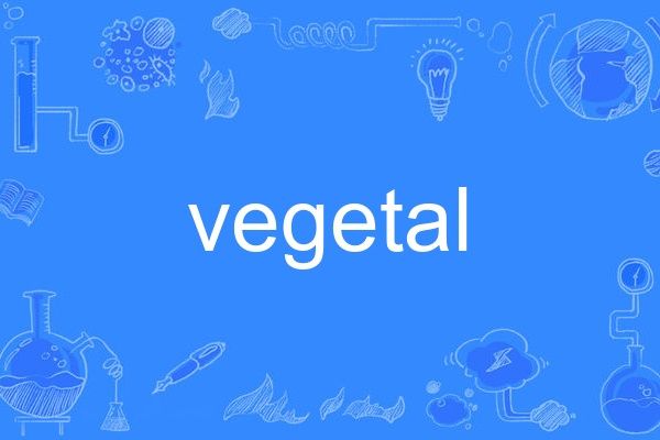 vegetal