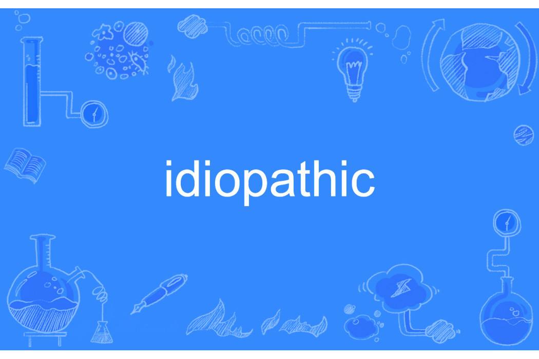 idiopathic