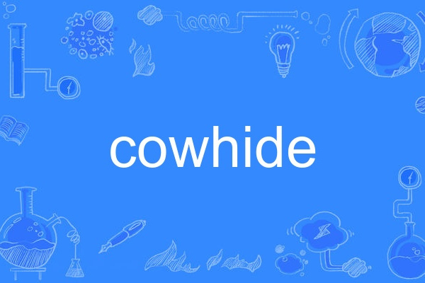 cowhide