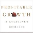 Profitable Growth Is Everyone\x27s Business