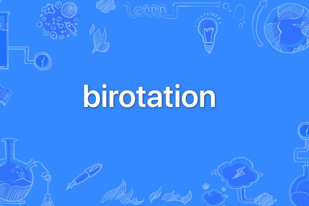 birotation