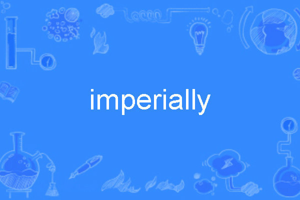 imperially