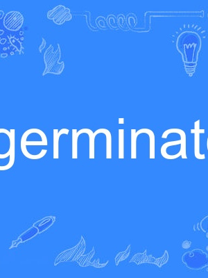 germinator