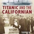 The Titanic and the Californian