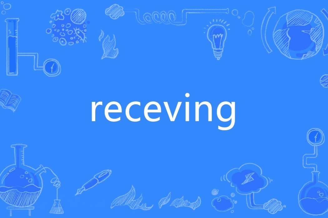 receving