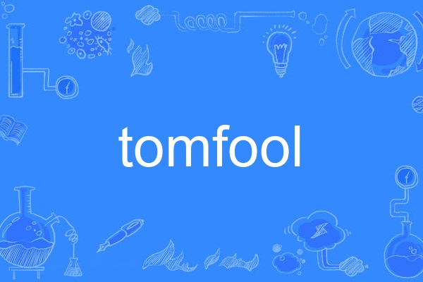 tomfool