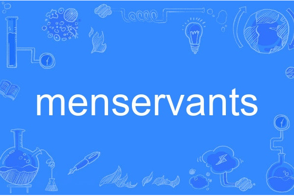 menservants