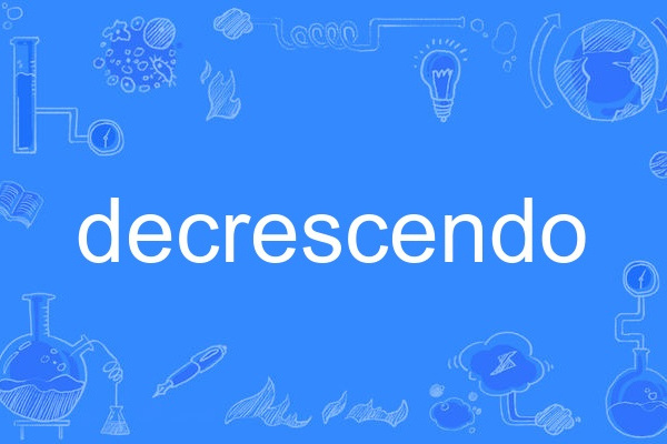 decrescendo