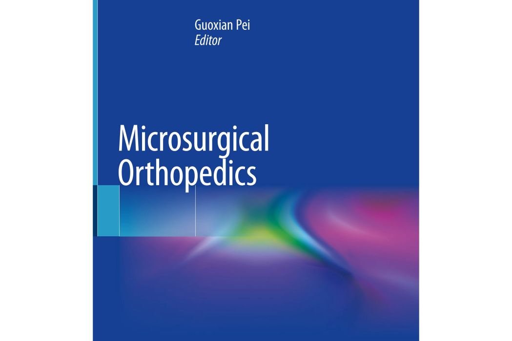 Microsurgical Orthopedics