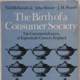 The Birth of a Consumer Society