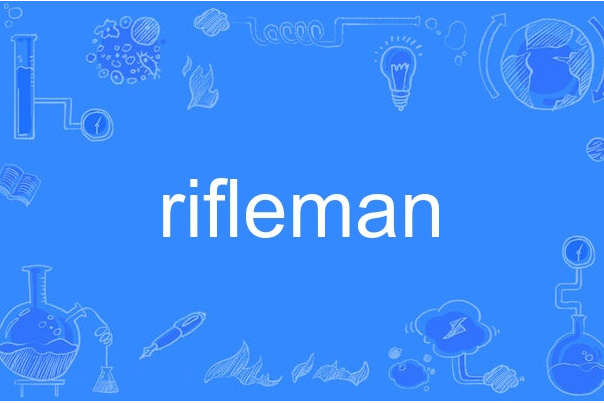 rifleman