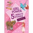 Girl Power 5-Minute Stories: 10 Books In 1