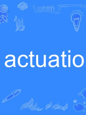 actuation