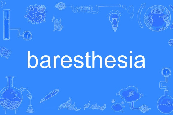 baresthesia