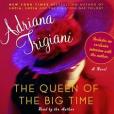 The Queen of the Big Time(Trigiani, Adriana著圖書)