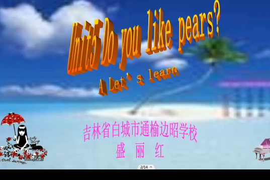 Unit5 Do you like pear A Let\x27s learn