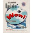 The Illustrator 6 Wow! Book