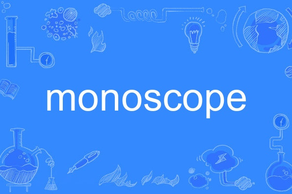 monoscope