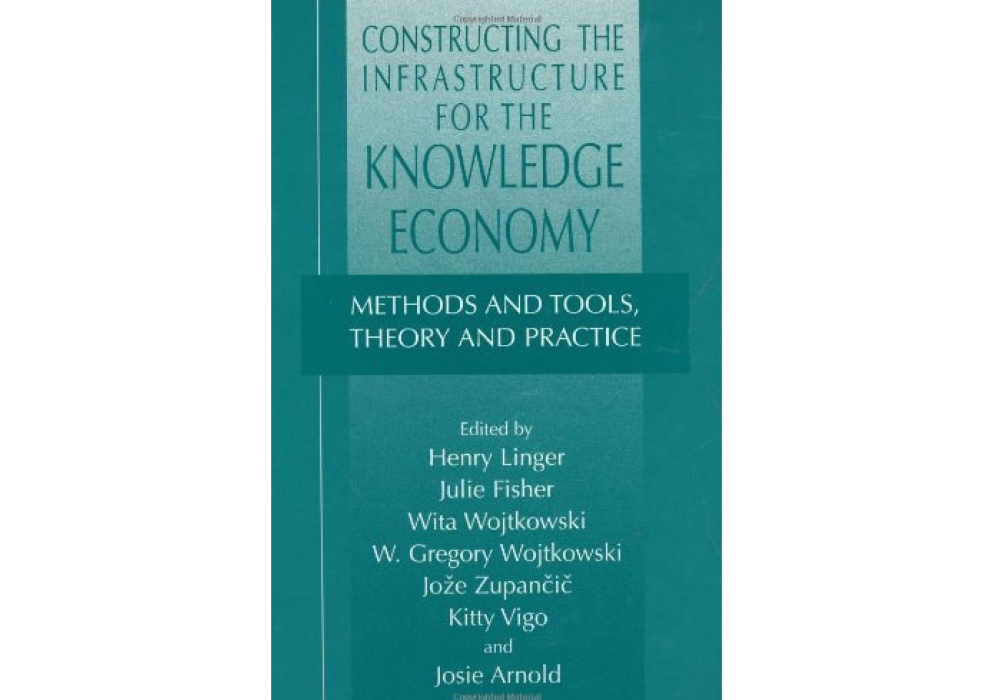 Constructing the Infrastructure for the Knowledge Economy