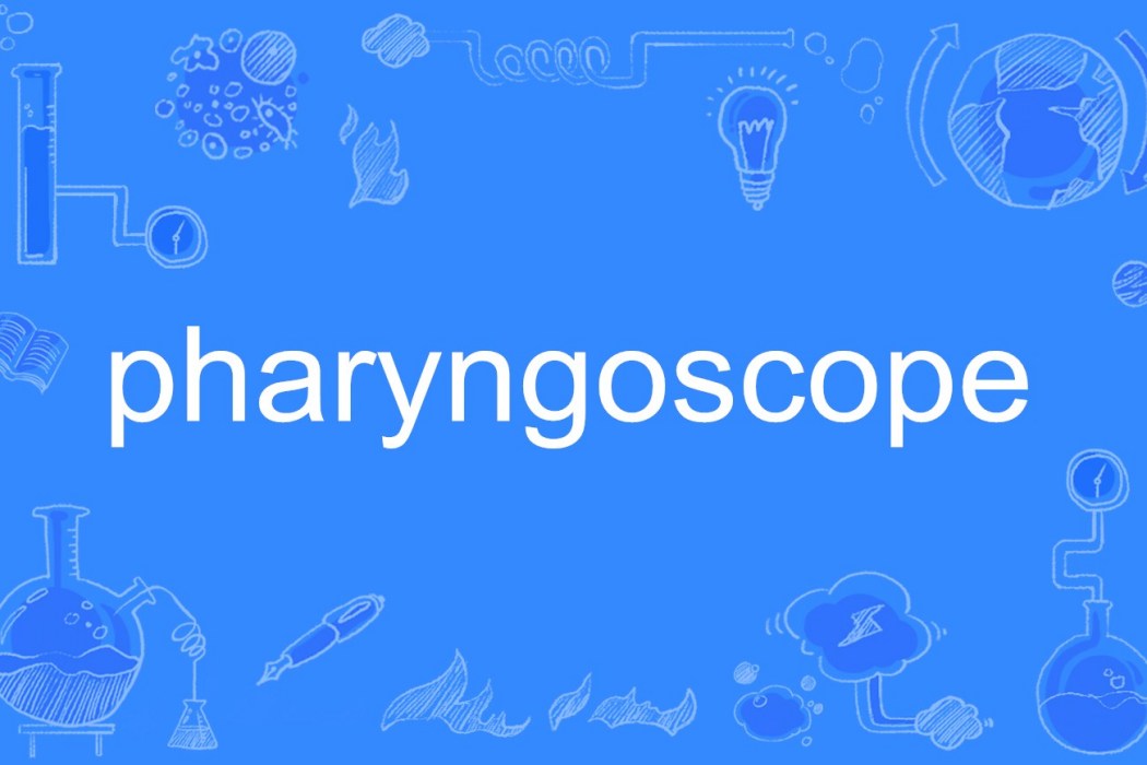 pharyngoscope