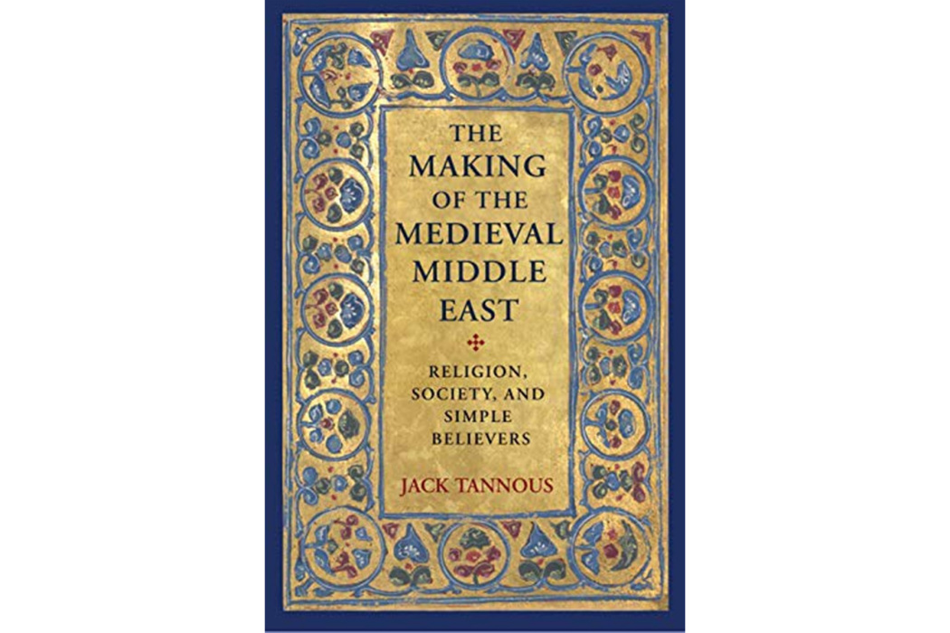 The Making of the Medieval Middle East