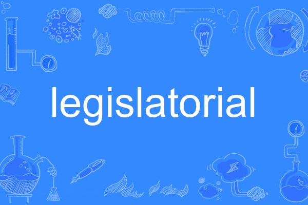 legislatorial