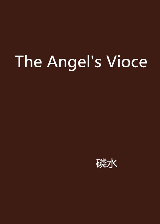 The Angel\x27s Vioce